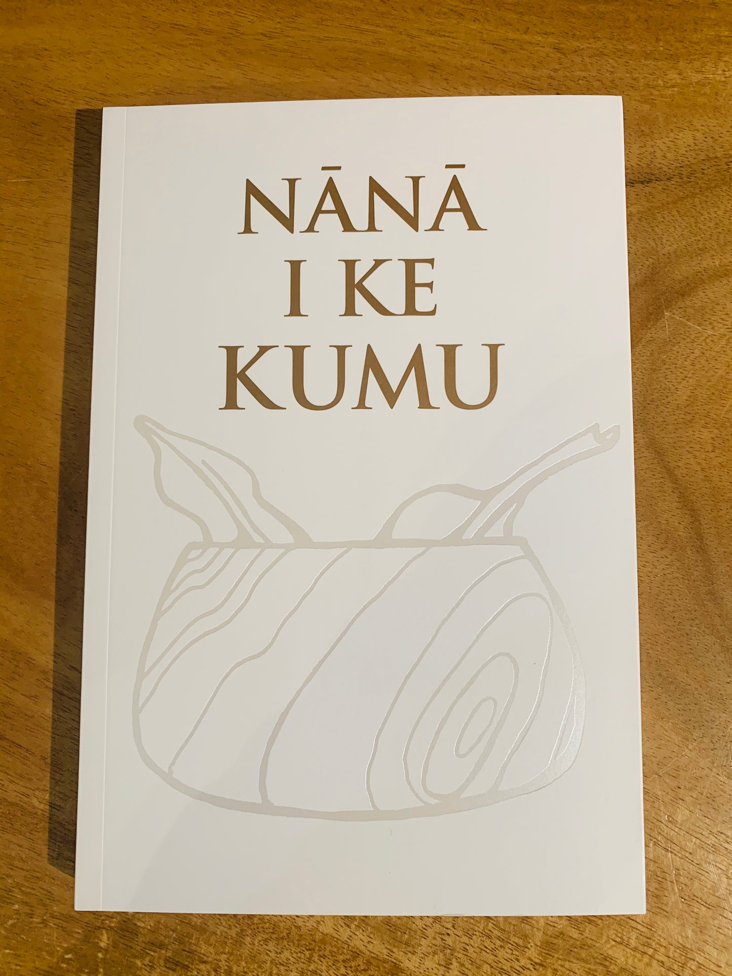 NĀNĀ I KE KUMU HELU ʻEKOLU (VOL. 3)